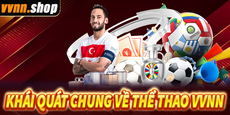 Khái quát chung về sảnh thể thao VVNN